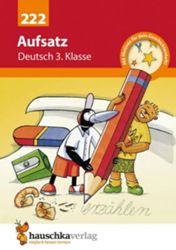 Detailansicht des Artikels: 222 - Aufsatz Deutsch 3. Klasse